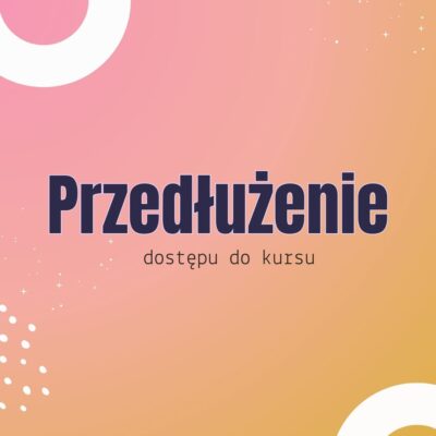 Przedłużenie kursy